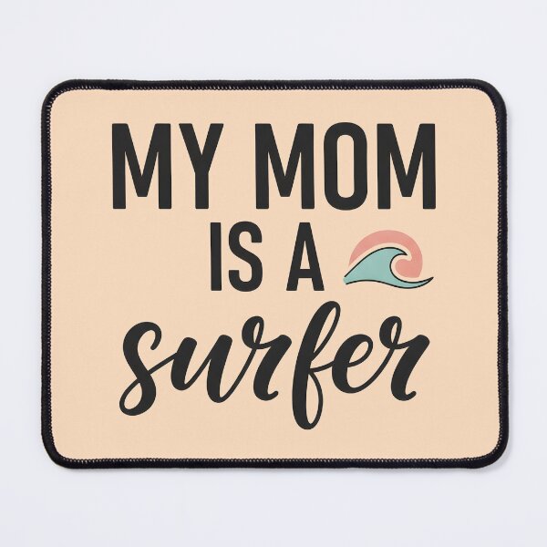 Item preview, My Mom Is a Surfer – Surf Mom Typography Design designed and sold by Sea Gem.