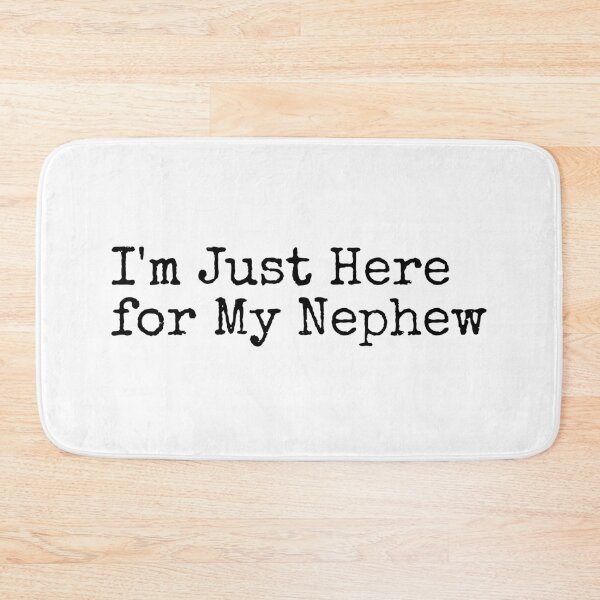 Item preview, I'm Just Here for My Nephew Funny Saying Quote Family Party designed and sold by Ali-printshop.
