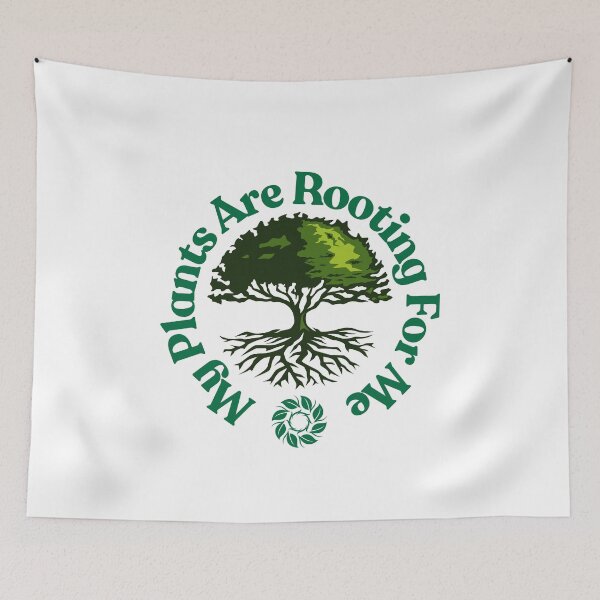 Item preview, My Plants Are Rooting For Me designed and sold by JI-PIXEL-PLACE.