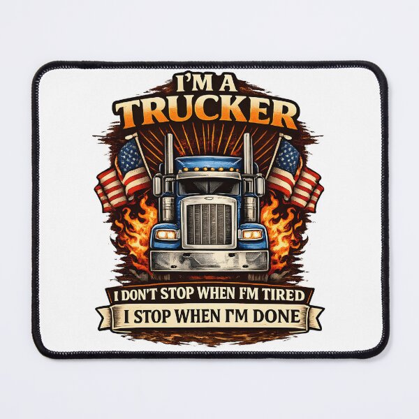 Item preview, I’m A Trucker I Don’t Stop When I’m Tired I Stop When I’m Done Funny Truck Driver Vintage Design designed and sold by Nixora.