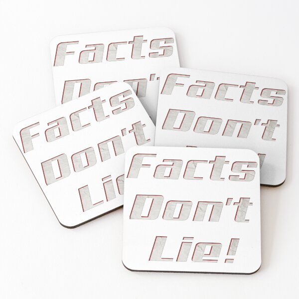 Item preview, Facts Don't Lie! designed and sold by MSM Designs.