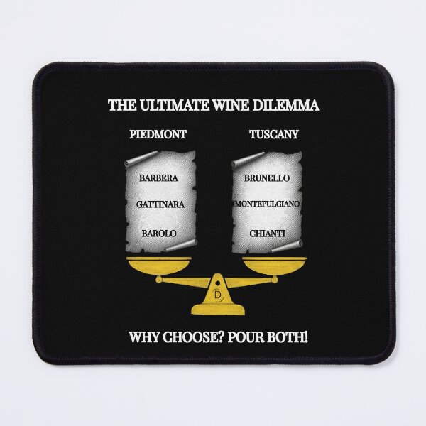 Item preview, The Ultimate Wine Dilemma: Piedmont vs Tuscany - Why Choose? designed and sold by TheItaliandilemma.