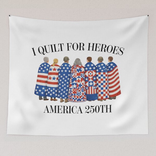 Item preview, I Quilt For Heroes, America 250th Quilt, Patriotic Quilter, Fourth of July Quilting, USA Quilt Lover designed and sold by toongstudio.