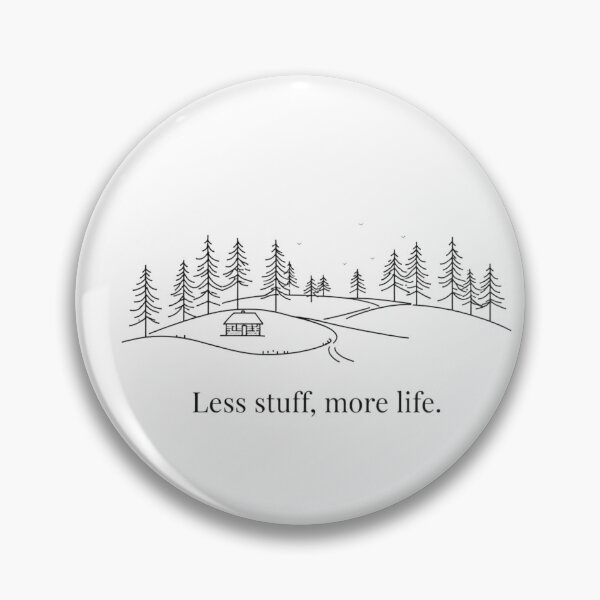 Item preview, Less Stuff More Life — Minimalist Slow Living Forest Line Art T-Shirt designed and sold by PrintOrbitLab.