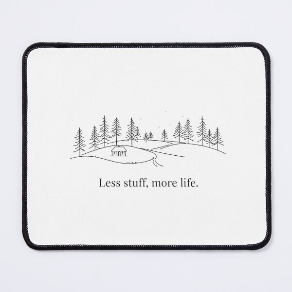 Item preview, Less Stuff More Life — Minimalist Slow Living Forest Line Art T-Shirt designed and sold by PrintOrbitLab.