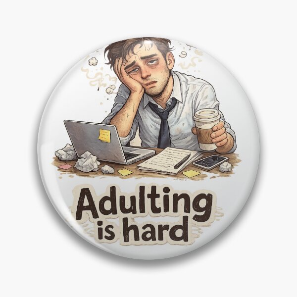 Item preview, Adulting is hard designed and sold by DreamBig13787.