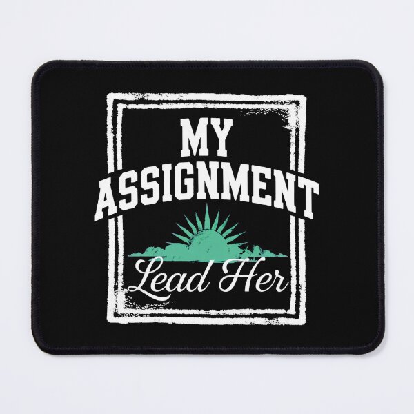 Item preview, My Assignment Lead Her designed and sold by SignumShop.