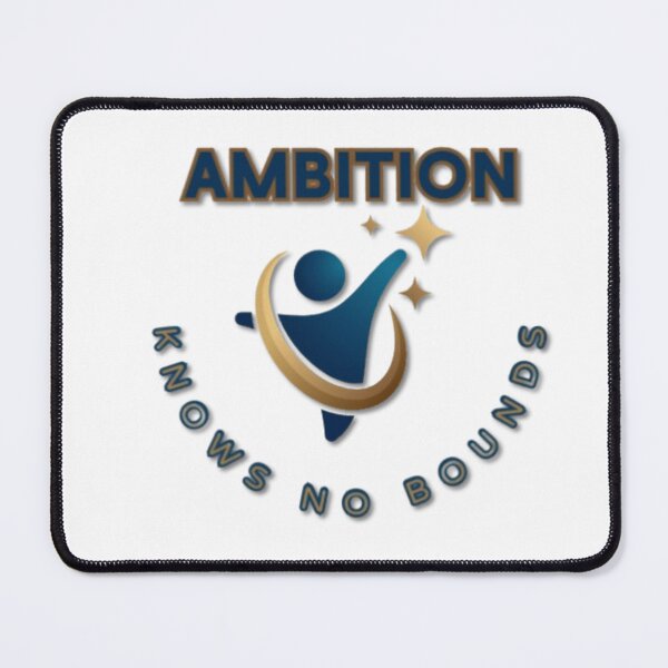Item preview, Ambition knows no bounds designed and sold by TREND DESIGN SHOP.