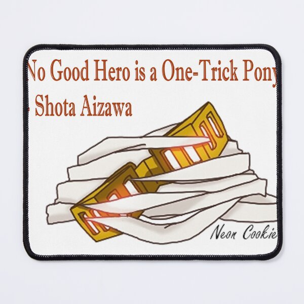 Item preview, No Good Hero is a One-Trick Pony designed and sold by Neoncookies0o0.