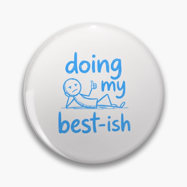 Item preview,  Doing My Best-ish Funny Sketch Figure Doodle Sarcastic Life designed and sold by Ali-printshop.