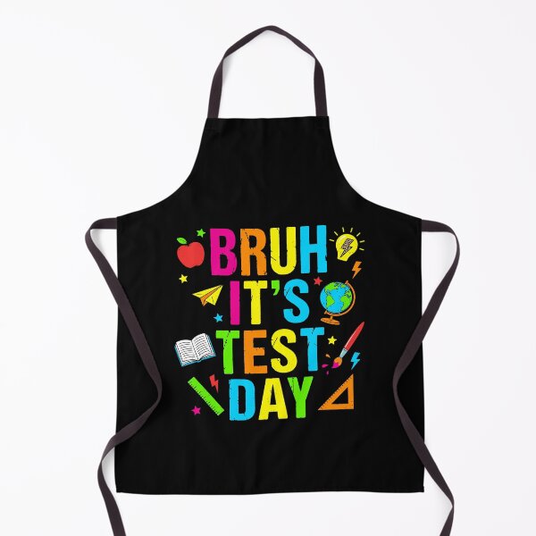Item preview, Student Test Day Humor Bruh It's Test Day designed and sold by KroghDs.