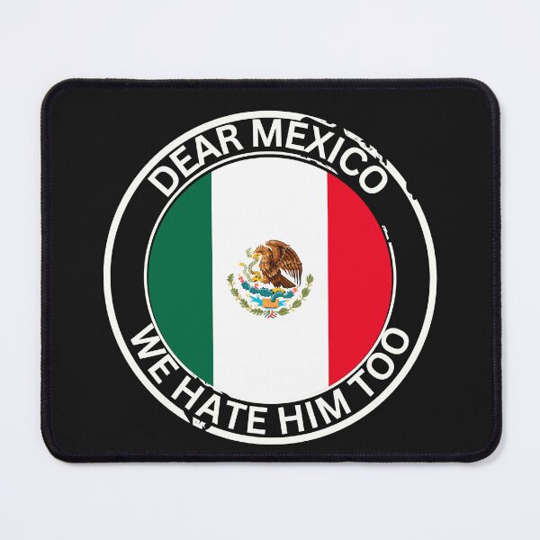 Item preview, Support Greenland Denmark Dear Mexico We Hate Him Too designed and sold by erozzz.