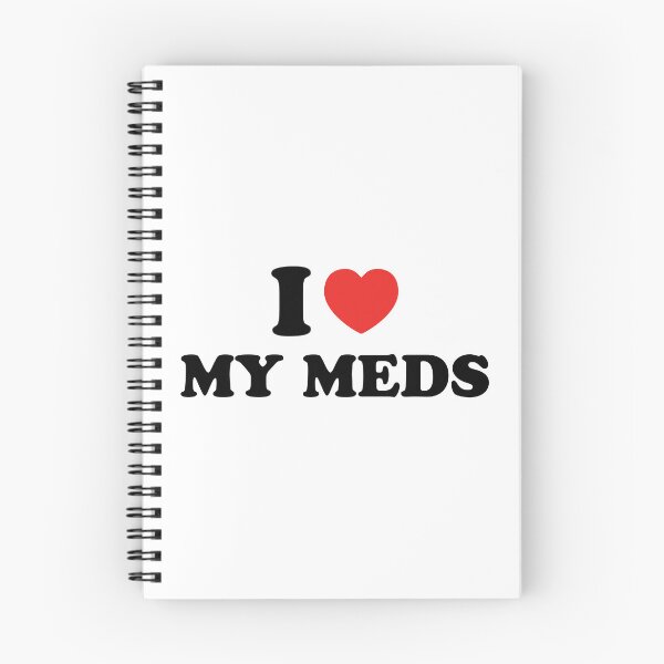 Item preview, I Heart my Meds SSRI Prozac Antidepressant Meme designed and sold by HIGHDIE STUDIOS.