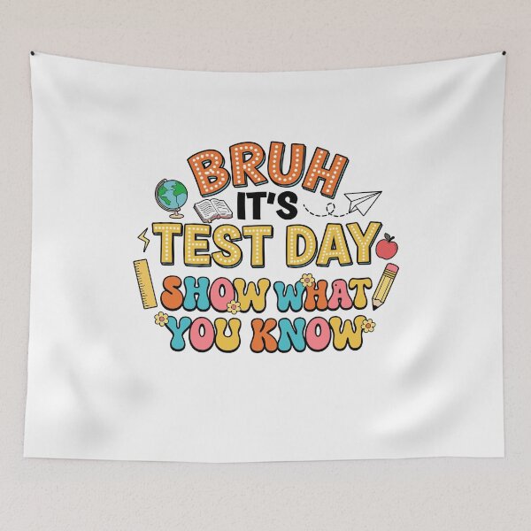 Item preview, Funny Test Day Quote for Students designed and sold by KroghDs.