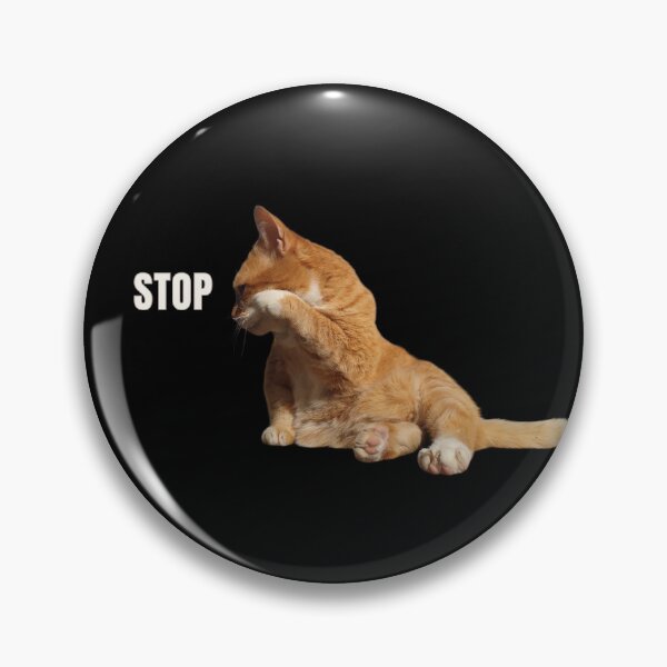Item preview, STOP Cat Meme designed and sold by MB-CatPrints.
