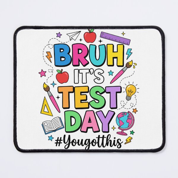 Item preview, Bruh It's Test Day Student Humor designed and sold by KroghDs.