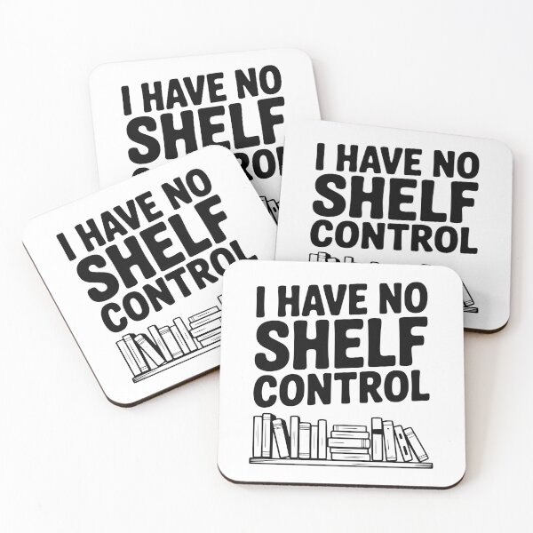 Item preview, I Have No Shelf Control designed and sold by Frank Ring.