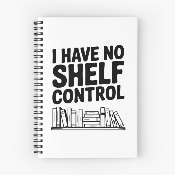 Item preview, I Have No Shelf Control designed and sold by Frank Ring.