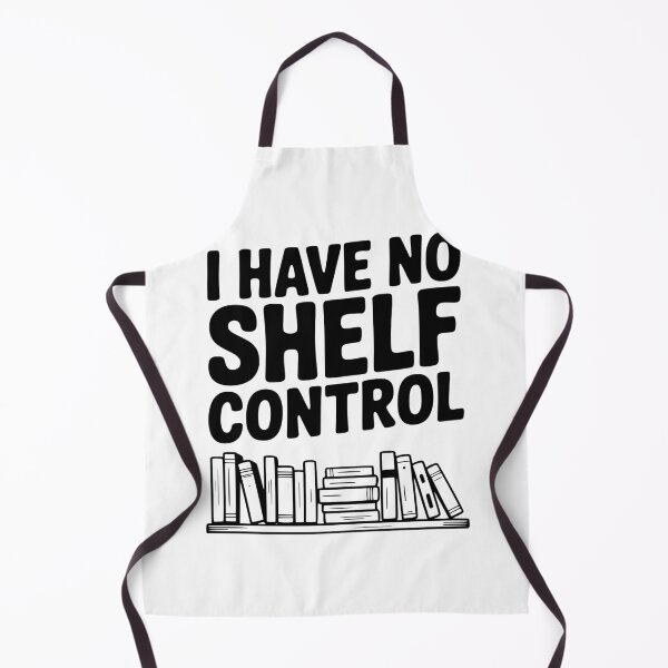 Item preview, I Have No Shelf Control designed and sold by Frank Ring.