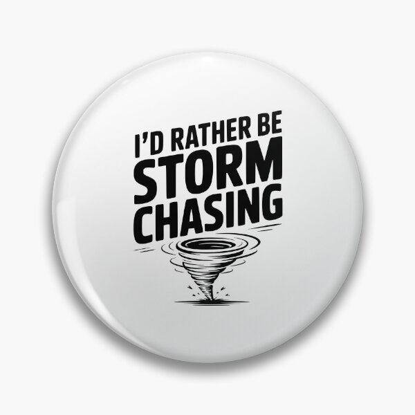 Item preview, I'd Rather Be Storm Chasing designed and sold by Frank Ring.