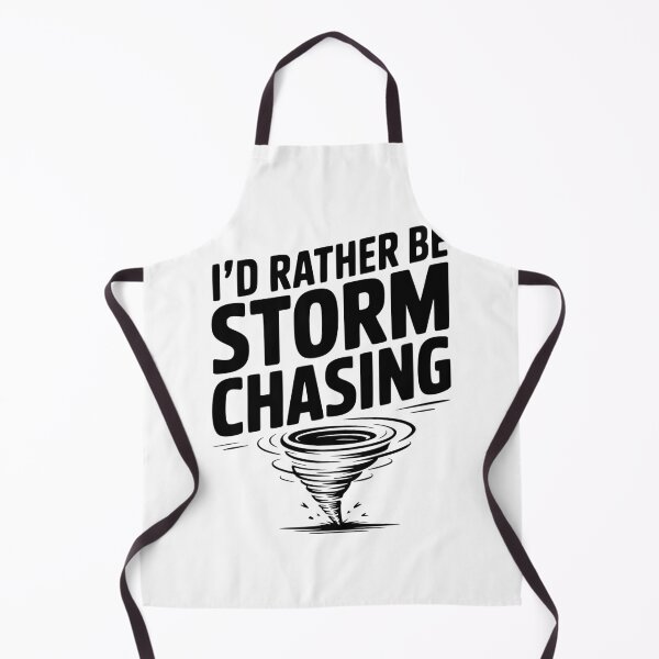 Item preview, I'd Rather Be Storm Chasing designed and sold by Frank Ring.
