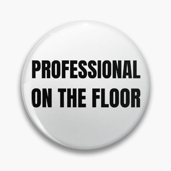 Item preview, Professional on the Floor (Black) designed and sold by ShipCrewNation.