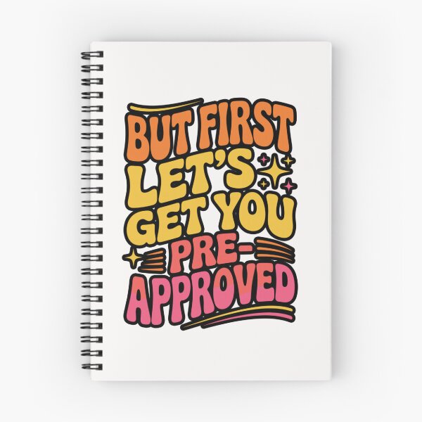 Item preview, But First Let’s Get You Pre-Approved - Funny Real Estate Agent Mortgage Broker designed and sold by Ali-printshop.