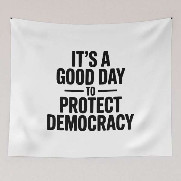 Item preview, It's a Good Day to Protect Democracy designed and sold by Frank Ring.