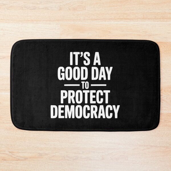 Item preview, It's a Good Day to Protect Democracy designed and sold by Frank Ring.