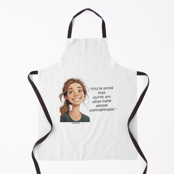 Item preview, "You’re proof that quirks are what make people unforgettable." - Renata @ spunkyZeST designed and sold by spunkyZeST.