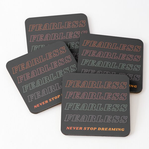 Item preview, Fearless Never Stop Dreaming designed and sold by StorySeller85.