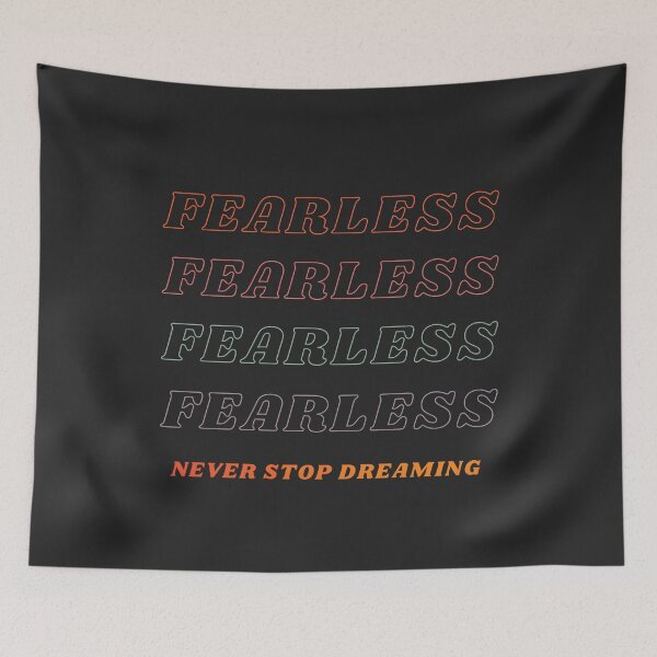 Item preview, Fearless Never Stop Dreaming designed and sold by StrongEveryDayStore.