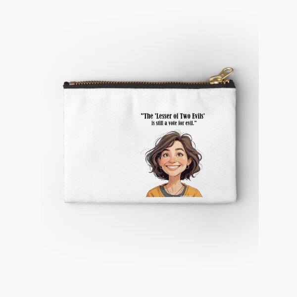 Item preview, "The 'Lesser of Two Evils' is still a vote for evil." - Coraline @ spunkyZeST designed and sold by spunkyZeST.