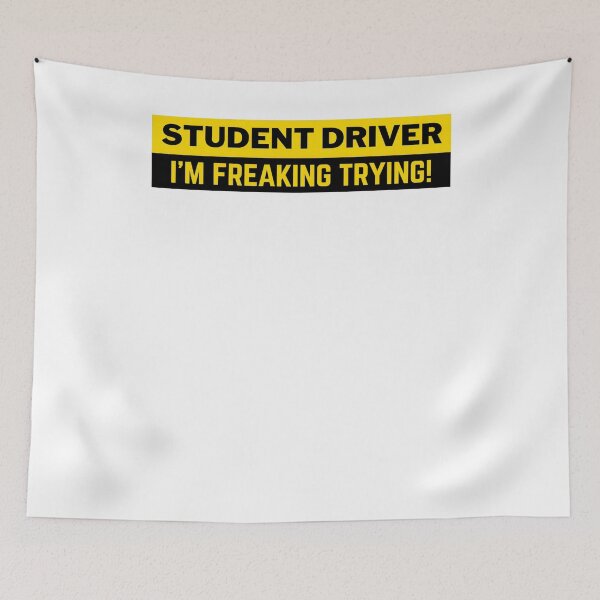 Item preview, Student Driver I’m Freaking Trying! designed and sold by krystalRomanart.
