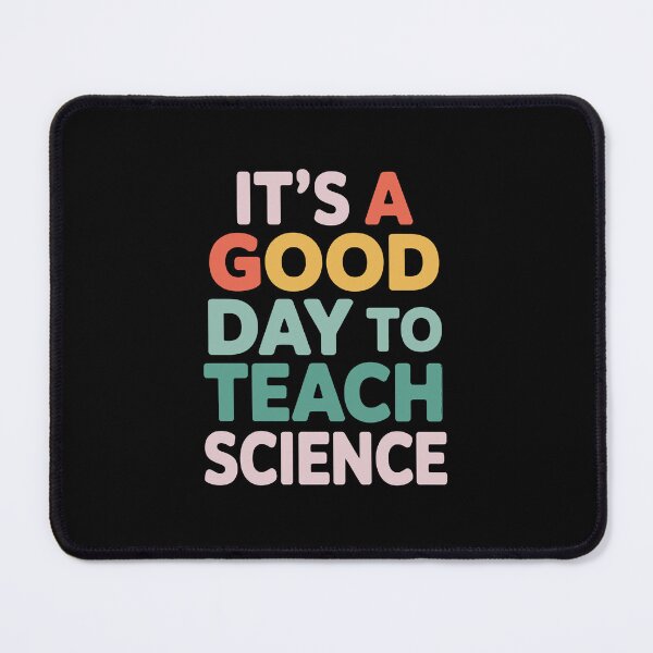 Item preview, It's a good day to teach science designed and sold by jkrphoto.