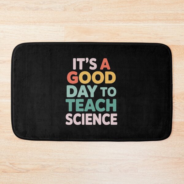 Item preview, It's a good day to teach science designed and sold by jkrphoto.