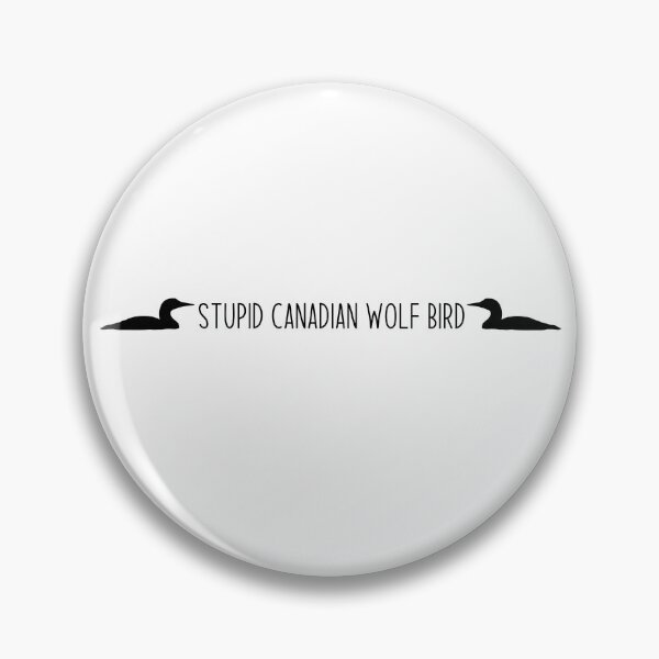 Item preview, Stupid Canadian wolf bird - Heated Rivalry quote, Ilya Rozanov, Shane Hollander, Hollanov, I'm coming to the cottage designed and sold by RosefinchArt.