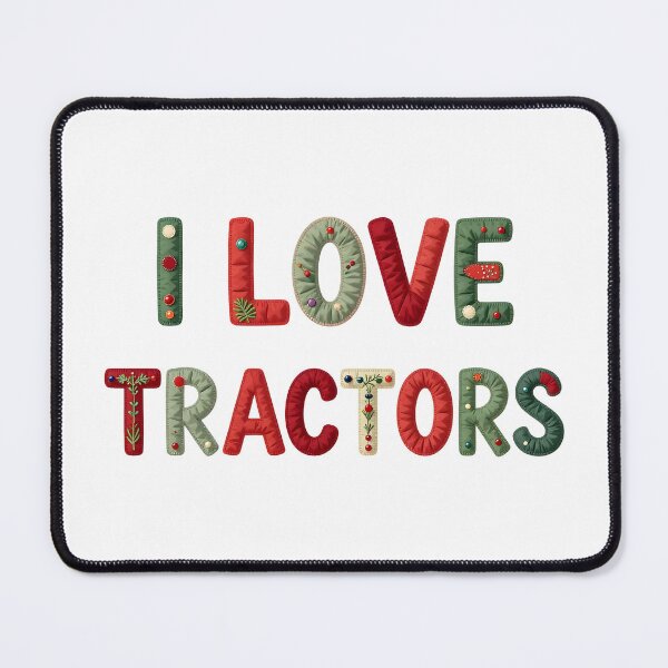 Item preview, I LOVE TRACTORS - IN FAUX LETTERING designed and sold by AlexOBrienArt.