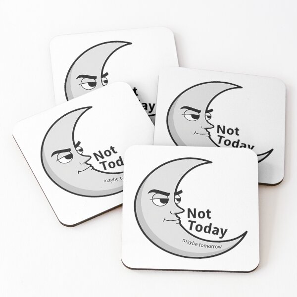Item preview, Not Today Moon - Sassy Celestial Quote Art designed and sold by pumsquare.