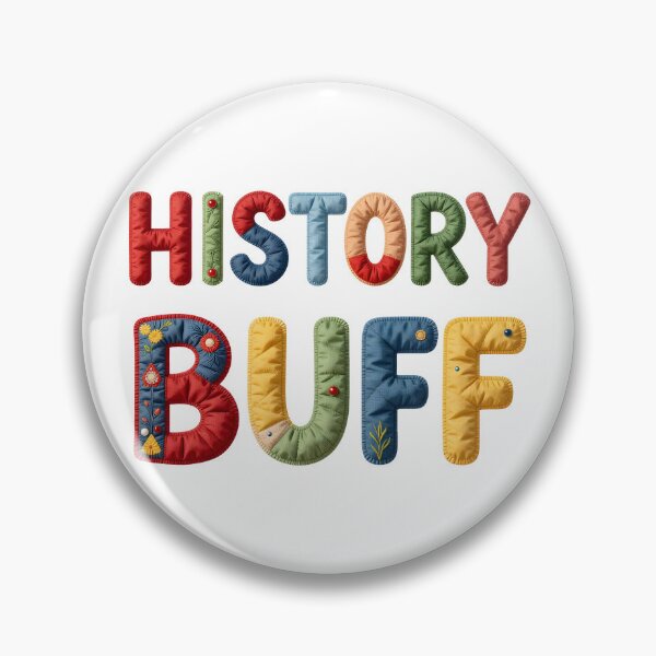 Item preview, HISTORY BUFF - IN COLORFUL FAUX LETTERING designed and sold by AlexOBrienArt.