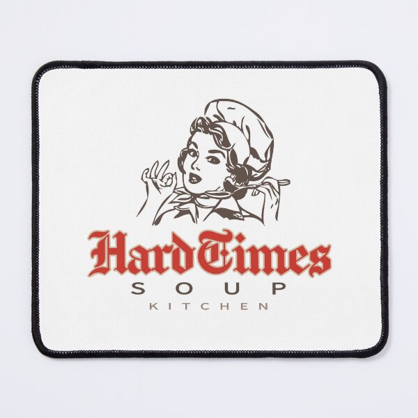 Item preview, Hard Times Soup Kitchen designed and sold by ArtofDissent.