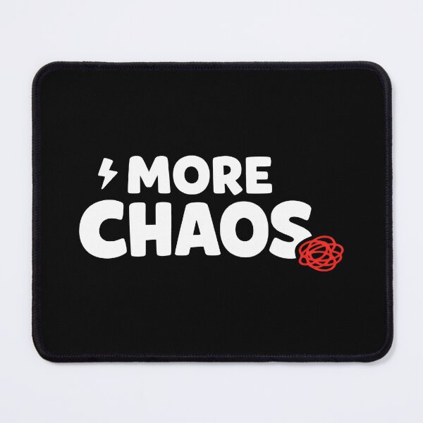 Item preview, More Chaos Funny Sayings Minimalist Typography designed and sold by SplashTastic.