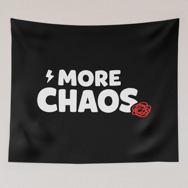 Item preview, More Chaos Funny Sayings Minimalist Typography designed and sold by SplashTastic.
