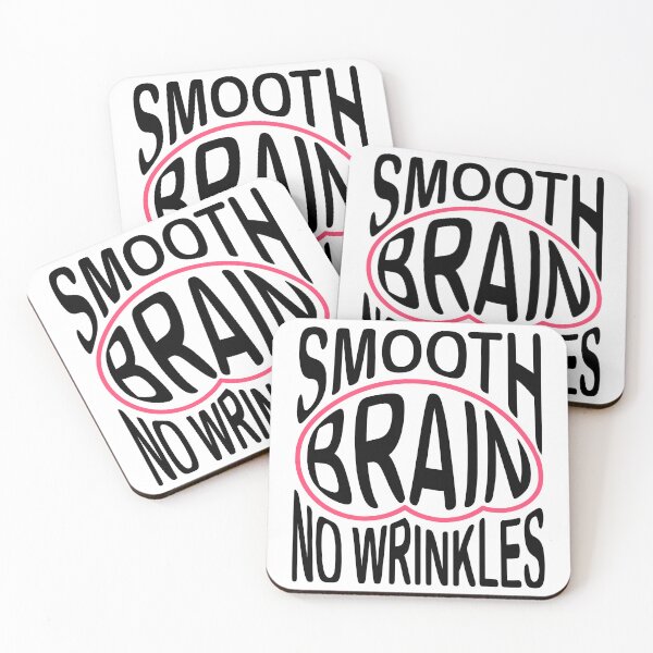 Item preview, Smooth Brain No Wrinkles – Funny Meme Typography Design designed and sold by MYTHIC element.
