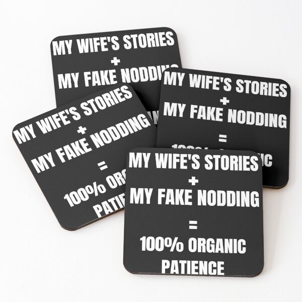 Item preview, Funny Husband Gag Gift - My Wife's Stories 100% Organic Patience Joke Black Version designed and sold by TheItaliandilemma.