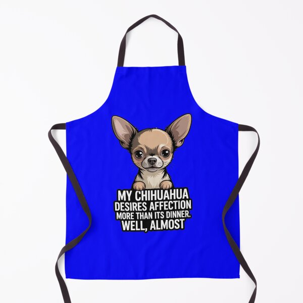 Item preview, Chihuahua Pet Owner My Chihuahua desires affection more than its dinner. designed and sold by fantasticdesign.