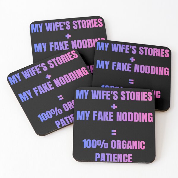 Item preview, Funny Husband Gag Gift - My Wife's Stories 100% Organic Patience Joke Black Version designed and sold by TheItaliandilemma.