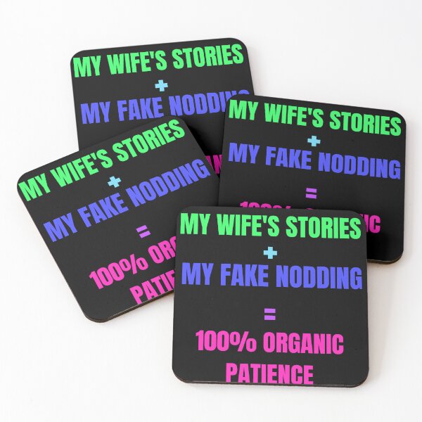 Item preview, Funny Husband Gag Gift - My Wife's Stories 100% Organic Patience Joke Black Version designed and sold by TheItaliandilemma.