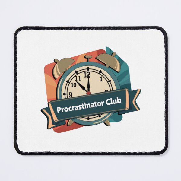 Item preview, Procrastinator club merit badge designed and sold by MendaciousMina.