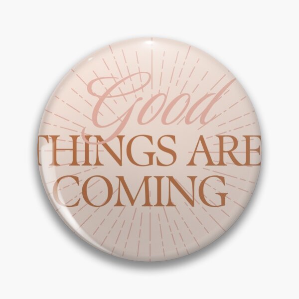 Item preview, Good things are coming designed and sold by Petit Desings .